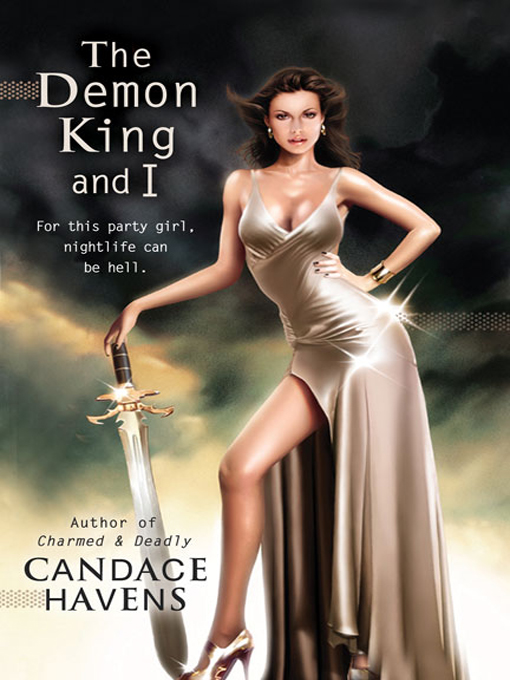 Title details for The Demon King and I by Candace Havens - Available